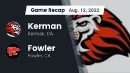 Recap: Kerman  vs. Fowler  2022