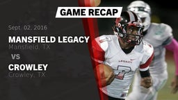 Recap: Mansfield Legacy  vs. Crowley  2016