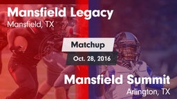Matchup: Mansfield Legacy vs. Mansfield Summit  2016