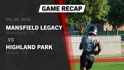Recap: Mansfield Legacy  vs. Highland Park  2016