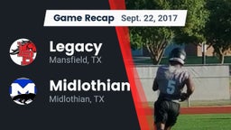 Recap: Legacy  vs. Midlothian  2017