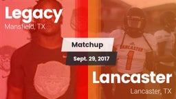 Matchup: Legacy  vs. Lancaster  2017