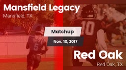 Matchup: Mansfield Legacy vs. Red Oak  2017
