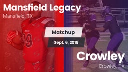 Matchup: Mansfield Legacy vs. Crowley  2018