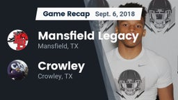 Recap: Mansfield Legacy  vs. Crowley  2018