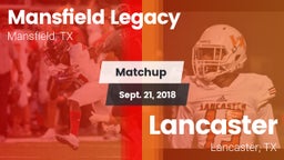 Matchup: Mansfield Legacy vs. Lancaster  2018