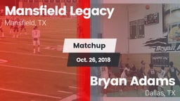 Matchup: Mansfield Legacy vs. Bryan Adams  2018