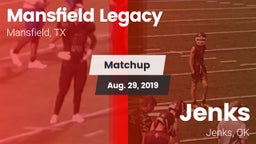 Matchup: Mansfield Legacy vs. Jenks  2019
