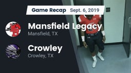 Recap: Mansfield Legacy  vs. Crowley  2019