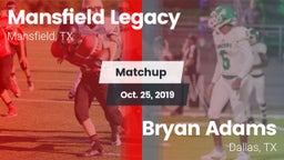 Matchup: Mansfield Legacy vs. Bryan Adams  2019