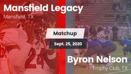 Matchup: Mansfield Legacy vs. Byron Nelson  2020