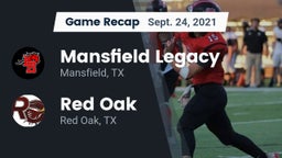 Recap: Mansfield Legacy  vs. Red Oak  2021