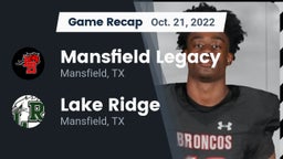 Recap: Mansfield Legacy  vs. Lake Ridge  2022