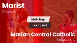 Matchup: Marist  vs. Marian Central Catholic  2018