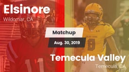 Matchup: Elsinore  vs. Temecula Valley  2019