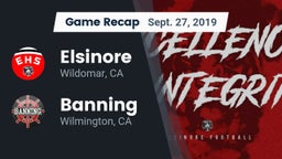 Recap: Elsinore  vs. Banning  2019