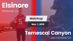Matchup: Elsinore  vs. Temescal Canyon  2019