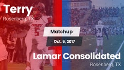 Matchup: Terry  vs. Lamar Consolidated  2017