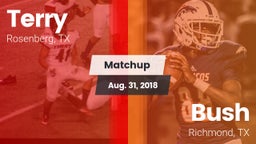 Matchup: Terry  vs. Bush  2018