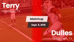 Matchup: Terry  vs. Dulles  2018