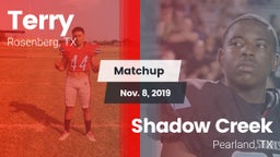 Matchup: Terry  vs. Shadow Creek  2019