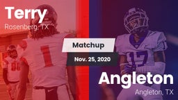 Matchup: Terry  vs. Angleton  2020