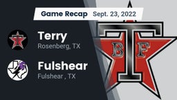Recap: Terry  vs. Fulshear  2022