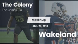 Matchup: The Colony High vs. Wakeland  2018