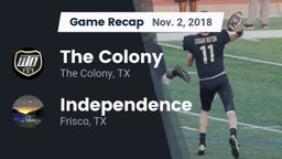 Recap: The Colony  vs. Independence  2018