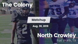 Matchup: The Colony High vs. North Crowley  2019