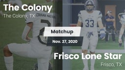 Matchup: The Colony High vs. Frisco Lone Star  2020