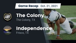 Recap: The Colony  vs. Independence  2021