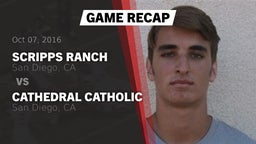 Recap: Scripps Ranch  vs. Cathedral Catholic  2016
