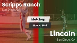 Matchup: Scripps Ranch High vs. Lincoln  2016