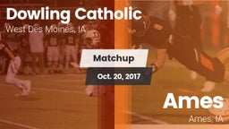 Matchup: Dowling  vs. Ames  2017