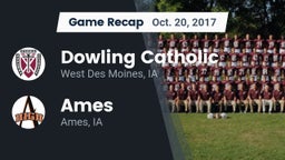 Recap: Dowling Catholic  vs. Ames  2017