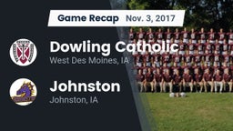 Recap: Dowling Catholic  vs. Johnston  2017