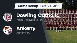 Recap: Dowling Catholic  vs. Ankeny  2018