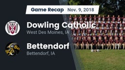 Recap: Dowling Catholic  vs. Bettendorf  2018