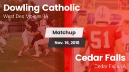 Matchup: Dowling  vs. Cedar Falls  2018