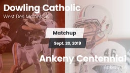 Matchup: Dowling  vs. Ankeny Centennial  2019