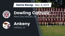 Recap: Dowling Catholic  vs. Ankeny  2019