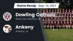 Recap: Dowling Catholic  vs. Ankeny  2021