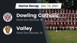 Recap: Dowling Catholic  vs. Valley  2021
