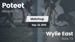 Matchup: Poteet  vs. Wylie East  2016