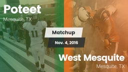 Matchup: Poteet  vs. West Mesquite  2016