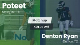 Matchup: Poteet  vs. Denton Ryan  2018