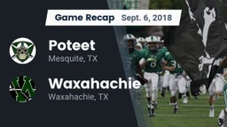 Recap: Poteet  vs. Waxahachie  2018