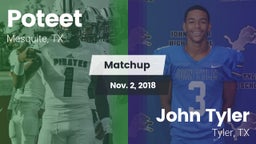 Matchup: Poteet  vs. John Tyler  2018
