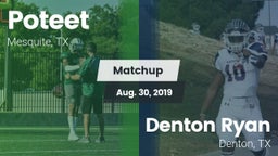 Matchup: Poteet  vs. Denton Ryan  2019